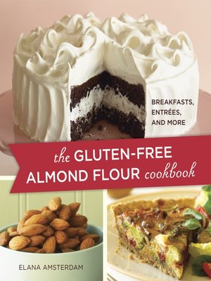 cover image of The Gluten-Free Almond Flour Cookbook